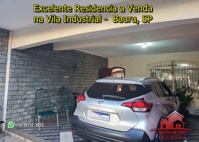 Excelente Residência a Venda na Vila Industrial – Bauru / SP Excelente Residência a Venda na Vila Industrial – Bauru / SP