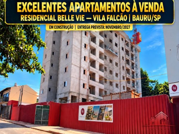 Excelentes Apartamentos á Venda no Residencial Belle Vie – Vila Falcão – Entrega: NOV 2027